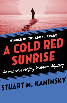 A Cold Red Sunrise - Stuart M. Kaminsky