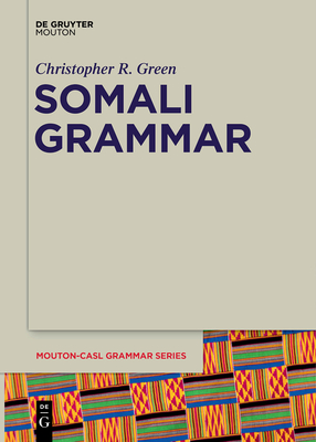 Somali Grammar - Christopher R. Green