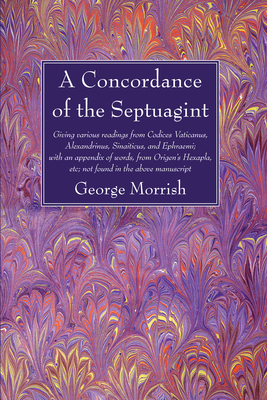 A Concordance of the Septuagint - George Morrish