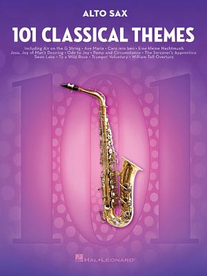 101 Classical Themes for Alto Sax - Hal Leonard Corp