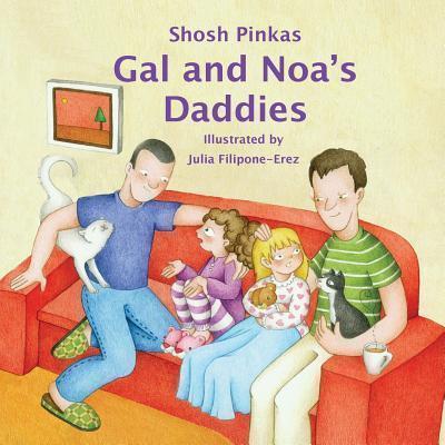 Gal and Noa's Daddies - Shosh Pinkas