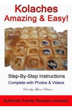 Poza produsului Kolaches - Amazing & Easy! - Dorothy Palmer