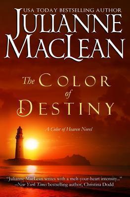 The Color of Destiny: A Color of Heaven Novel - Julianne Maclean