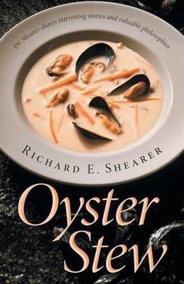 Oyster Stew - Richard E. Shearer
