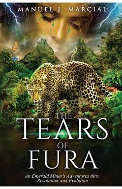 Coperta cărții 'The Tears of Fura - Manuel J. Marcial'