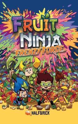 Fruit Ninja: Frenzy Force - Halfbrick Studios