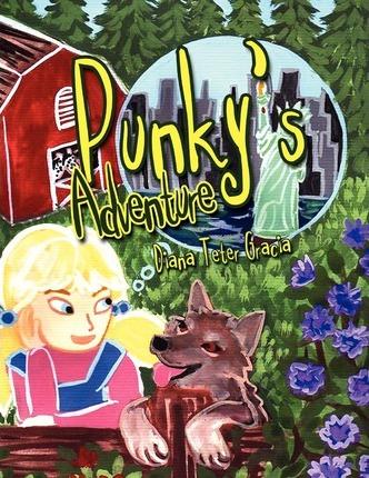Punky's Adventure - Diana Teter Gracia