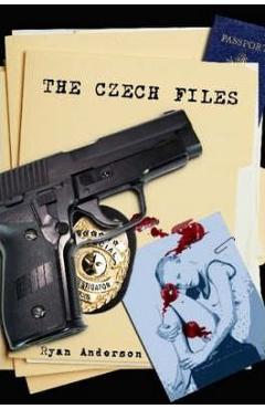 Coperta cărții 'The Czech Files - Ryan Anderson'