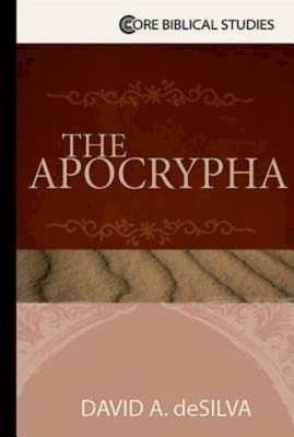 The Apocrypha - David A. Desilva