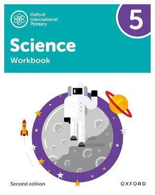 Oxford International Primary Science Second Edition Workbook 5 - Deborah Roberts