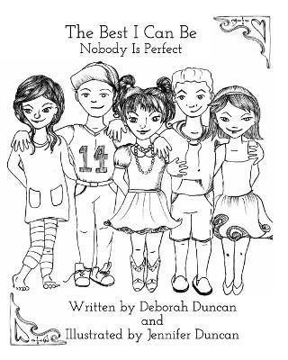 The Best I Can Be: Nobody Is Perfect - Deborah Duncan