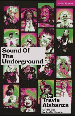 Poza produsului Sound of the Underground - Travis Alabanza