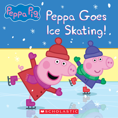 Peppa Pig: Peppa Goes Ice Skating - Vanessa Moody