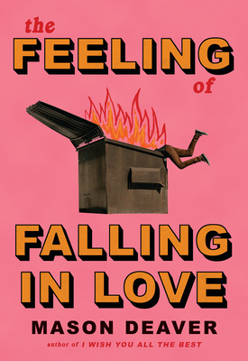 The Feeling of Falling in Love - Mason Deaver