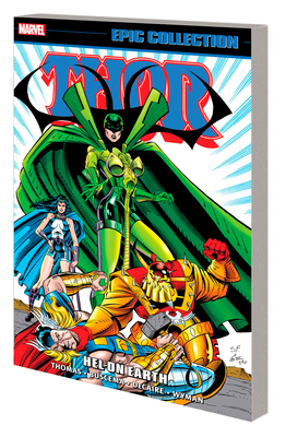 Thor Epic Collection: Hel on Earth - M. C. Wyman