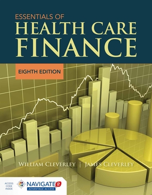 Essentials of Health Care Finance - William O. Cleverley