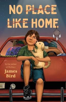 No Place Like Home - James Bird