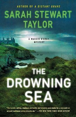The Drowning Sea: A Maggie d'Arcy Mystery - Sarah Stewart Taylor