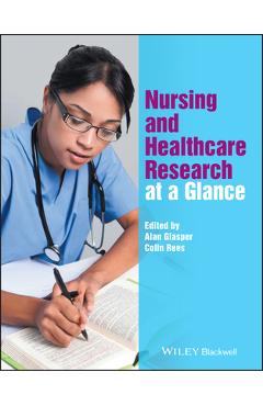 Coperta cărții 'Nursing and Healthcare Research at a Glance - Alan Glasper'