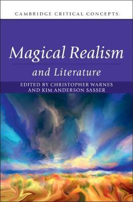 Magical Realism and Literature - Christopher Warnes