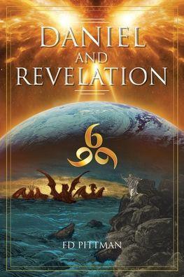 Daniel and Revelation - Ed Pittman