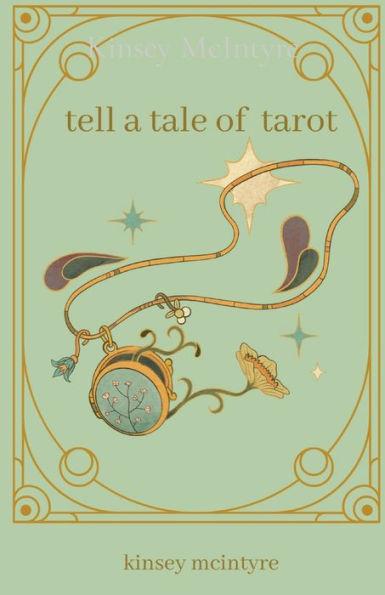 tell a tale of tarot - Kinsey R. Mcintyre