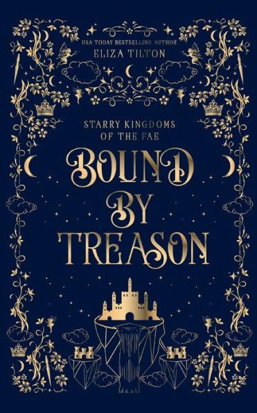 Bound By Treason - Eliza Tilton