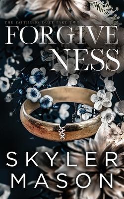 Forgiveness - Skyler Mason