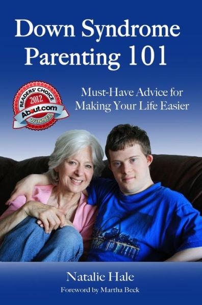 Down Syndrome Parenting 101: Must-Have Advice for Making Your Life Easier - Natalie Hale