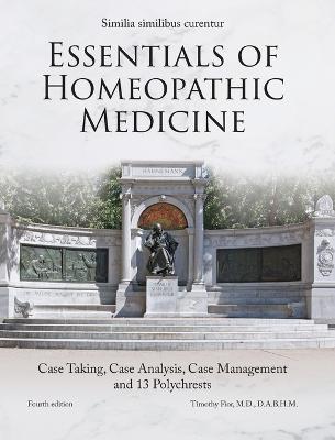 Essential of Homeopathic Medicine - Timothy W. Fior