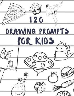 120 drawing prompts for Kids: Sketchbook for Kids, Great Back To School Art Supplies & Sketch Book Gifts for Kids with prompts Art Supplies Activity - Art Suppliez