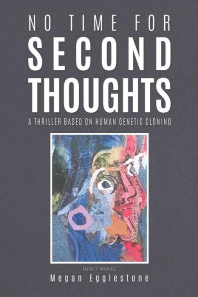 No Time for Second Thoughts - Megan Egglestone