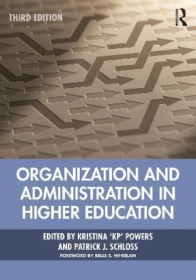 Organization and Administration in Higher Education - Kristina 'kp' Powers