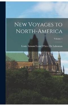 Coperta cărții 'New Voyages to North-America; Volume 1 - Louis Armand Lom D'arce De Lahontan'