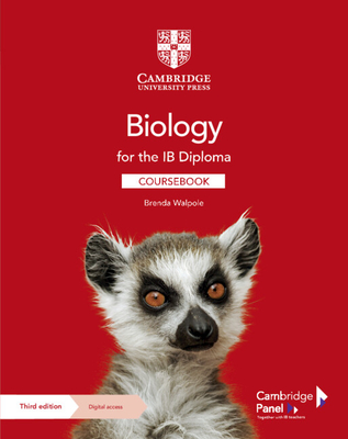 Biology for the Ib Diploma Coursebook with Digital Access (2 Years) [With Access Code] - Brenda Walpole