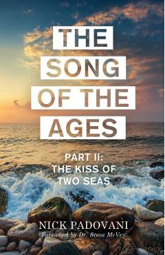 Poza produsului The Song of the Ages: Part II: The Kiss of Two Seas - Padovani Nick