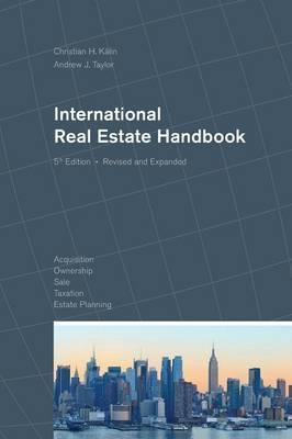 International Real Estate Handbook - Dr Christian H. Kalin