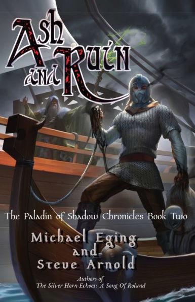Ash and Ruin - Michael Eging