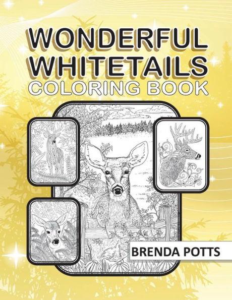 Wonderful Whitetails: Coloring Book - Brenda Kay Potts