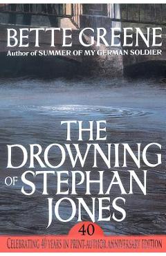 Coperta cărții 'The Drowning of Stephan Jones - Bette Greene'