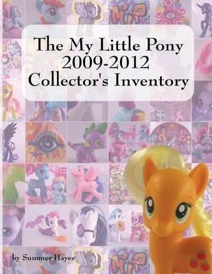 The My Little Pony 2009-2012 Collector's Inventory - Summer Hayes