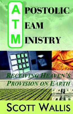 Apostolic Team Ministry - Scott Wallis