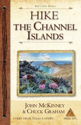 Hike the Channel Islands: Best Day Hikes in Channel Islands National Park - John Mckinney