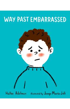 Coperta cărții 'Way Past Embarrassed - Hallee Adelman'