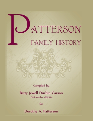 Patterson Family History - Betty Jewell Durbin Carson