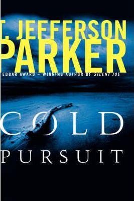 Cold Pursuit - T. Jefferson Parker