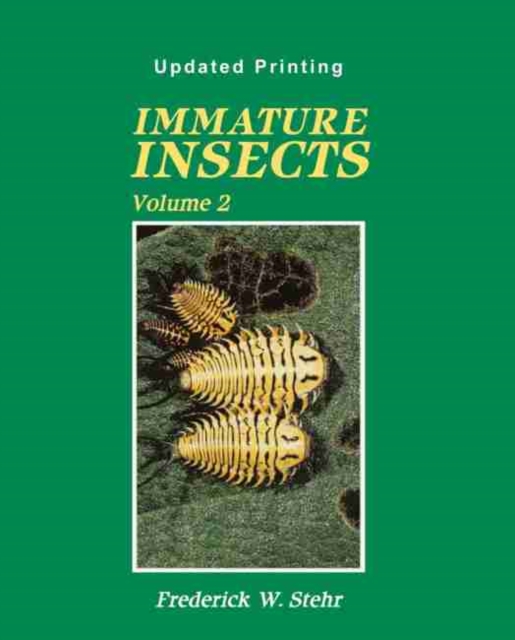 Immature Insects Vol II - Stehr