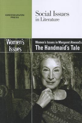 Coperta cărții 'Women's Issues in Margaret Atwood's the Handmaid's Tale - David Erik Nelson'