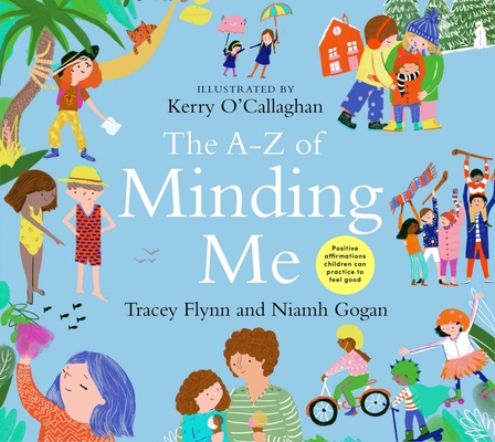 The A-Z of Minding Me - Tracey Flynn