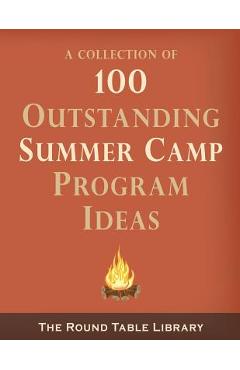Coperta cărții '100 Outstanding Summer Camp Program Ideas - Curt 